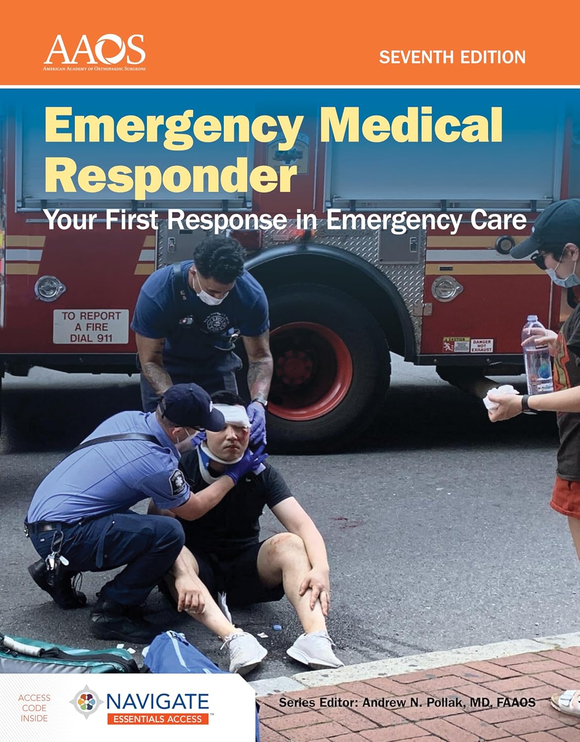 Emergency Medical Responder: Your First Response in Emergency Care: . 7th Edition