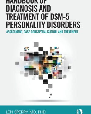 Handbook of Diagnosis and Treatment of DSM-5 Personality Disorders 3rd Edition