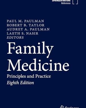 Family Medicine: Principles and Practice 8th ed. 2022 Edition