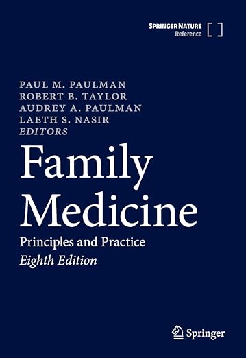 Family Medicine: Principles and Practice 8th ed. 2022 Edition