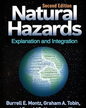 Natural Hazards Explanation and Integration Second Edition