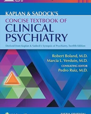 Kaplan & Sadock's Concise Textbook of Clinical Psychiatry 5th Edition, Kindle Edition