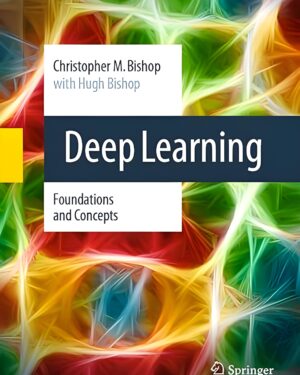 Deep Learning Foundations and Concepts 2024th Edition