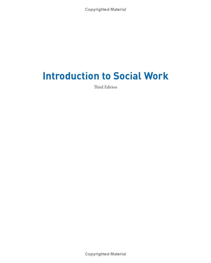 Introduction to Social Work An Advocacy-Based Profession (Social Work in the New Century) Third Edition - Image 6