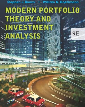Modern Portfolio Theory and Investment Analysis, 9th Edition