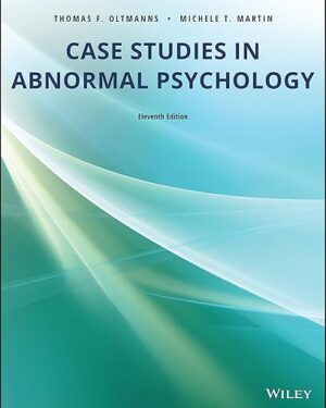Case Studies in Abnormal Psychology 11th Edition