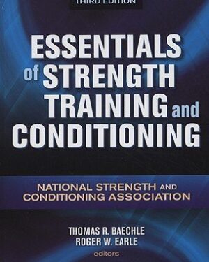 Essentials of Strength Training and Conditioning - 3rd Edition