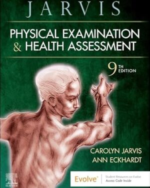 Physical Examination and Health Assessment 9th Edition