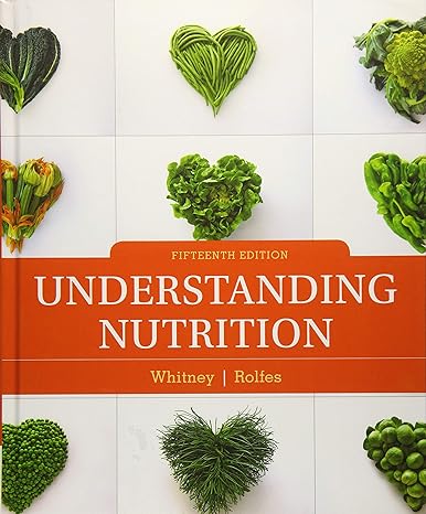 Understanding Nutrition - Standalone Book 15th Edition