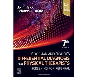 Goodman and Snyder’s Differential Diagnosis for Physical Therapists - E-Book Screening for Referral 7th Edition, Kindle Edition