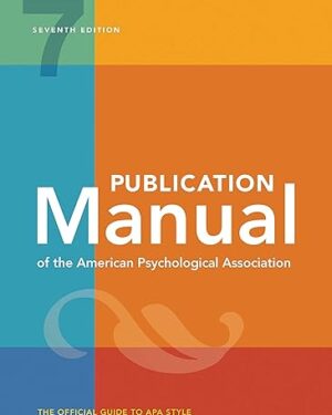 Publication Manual (OFFICIAL) 7th Edition of the American Psychological Association Seventh Edition