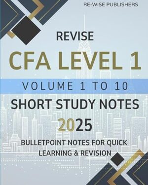 2025 CFA Program Curriculum Level I Volume 1 – QUANTITATIVE METHODS