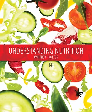 Understanding Nutrition 14th Edition