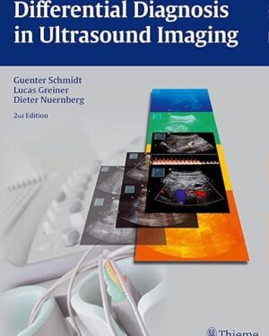 Differential Diagnosis in Ultrasound Imaging 2nd edition
