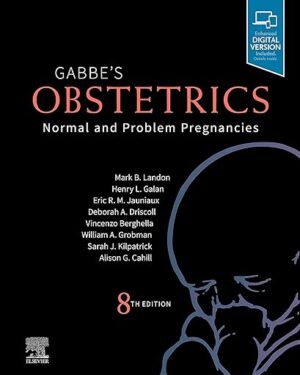Gabbe's Obstetrics: Normal and Problem Pregnancies: Normal and Problem Pregnancies 8th Edition