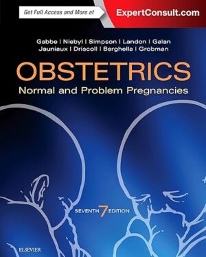 Obstetrics: Normal and Problem Pregnancies 7th Edition