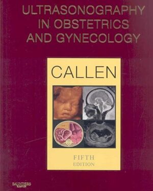 Ultrasonography in Obstetrics and Gynecology (5th Edition) 5th Edition