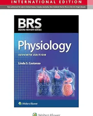 BRS Physiology (Board Review Series) 7th Edition