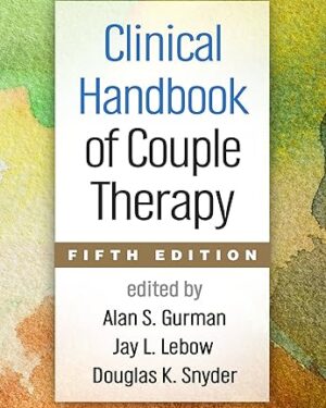 Clinical Handbook of Couple Therapy Fifth Edition