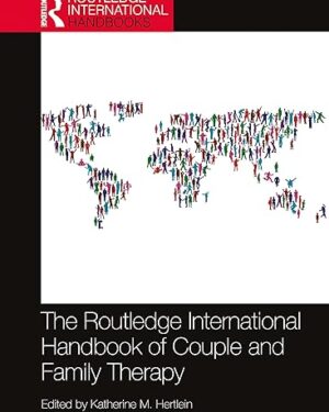 The Routledge International Handbook of Couple and Family Therapy 1st Edition