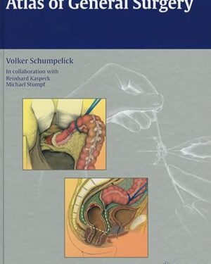 Atlas of General Surgery 1st Edition