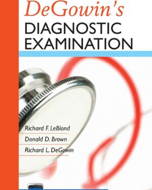 DeGowin's Diagnostic Examination, Ninth Edition 9th Edition