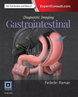 Diagnostic Imaging: Gastrointestinal E-Book 3rd Edition