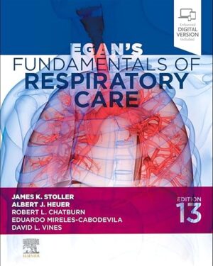 Egan's Fundamentals of Respiratory Care 13th Edition