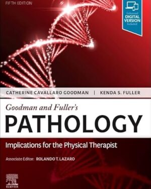 Goodman and Fuller’s Pathology: Implications for the Physical Therapist 5th Edition