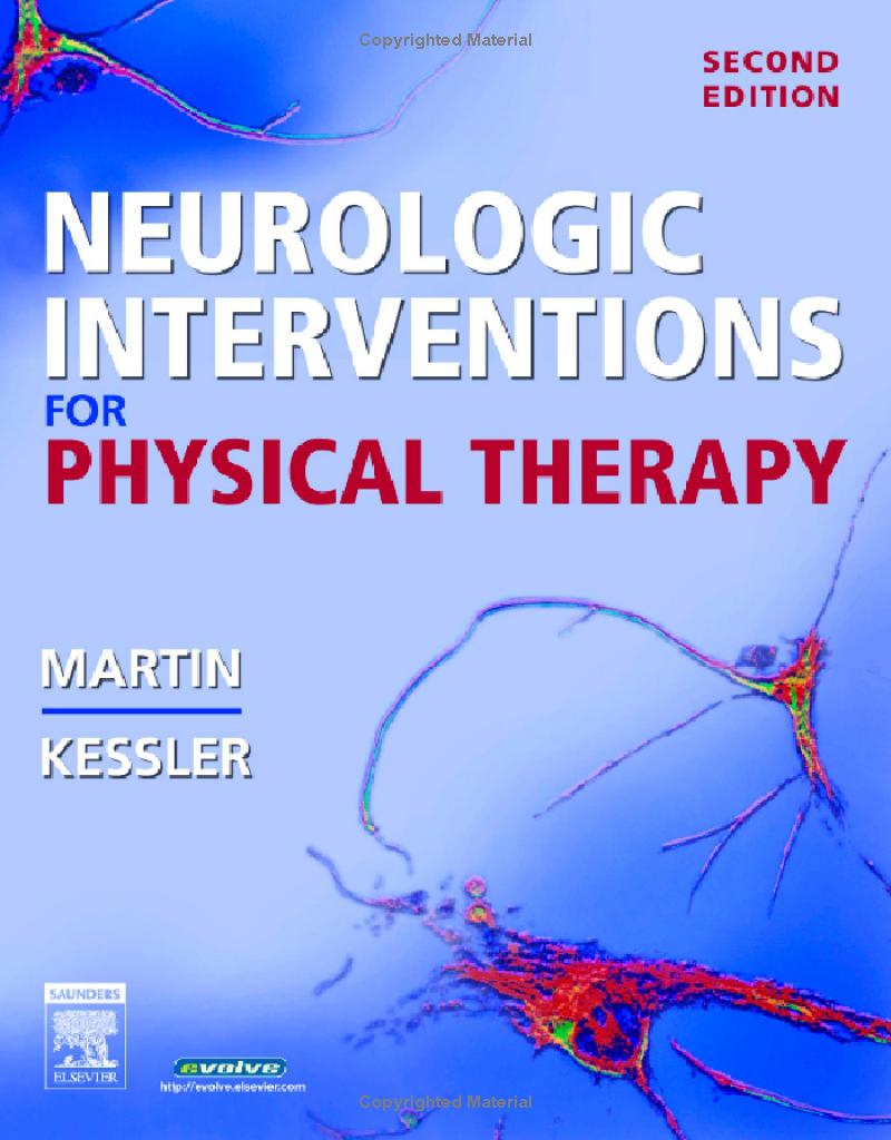 Neurologic Interventions for Physical Therapy 2nd (second) edition