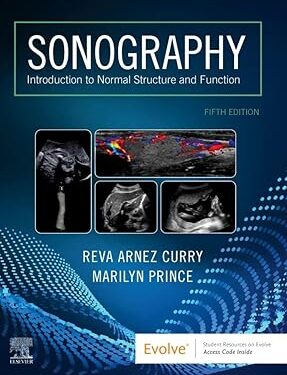 Sonography: Introduction to Normal Structure and Function Hardcover – 21 Dec. 2020
