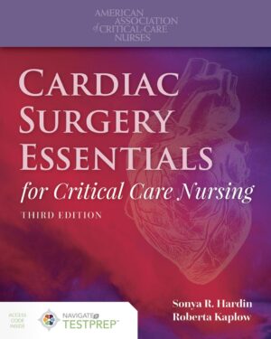 Cardiac Surgery Essentials for Critical Care Nursing Paperback – 13 May 2019