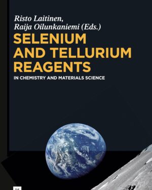 Selenium and Tellurium Reagents: In Chemistry and Materials Science 1st Edition