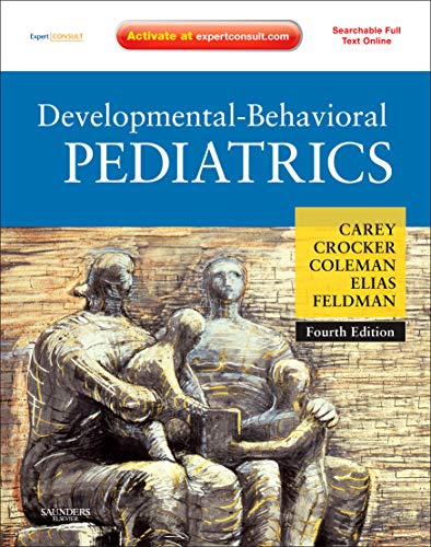 Developmental-Behavioral Pediatrics: Expert Consult - Online and Print 4th Edition
