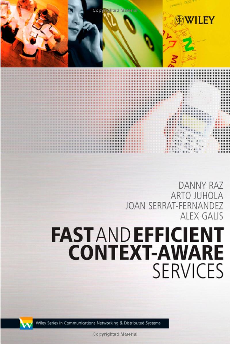 Fast and Efficient Context-Aware Services (Wiley Series on Communications Networking & Distributed Systems) 1st Edition