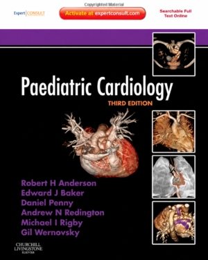 Paediatric Cardiology 3rd Edition