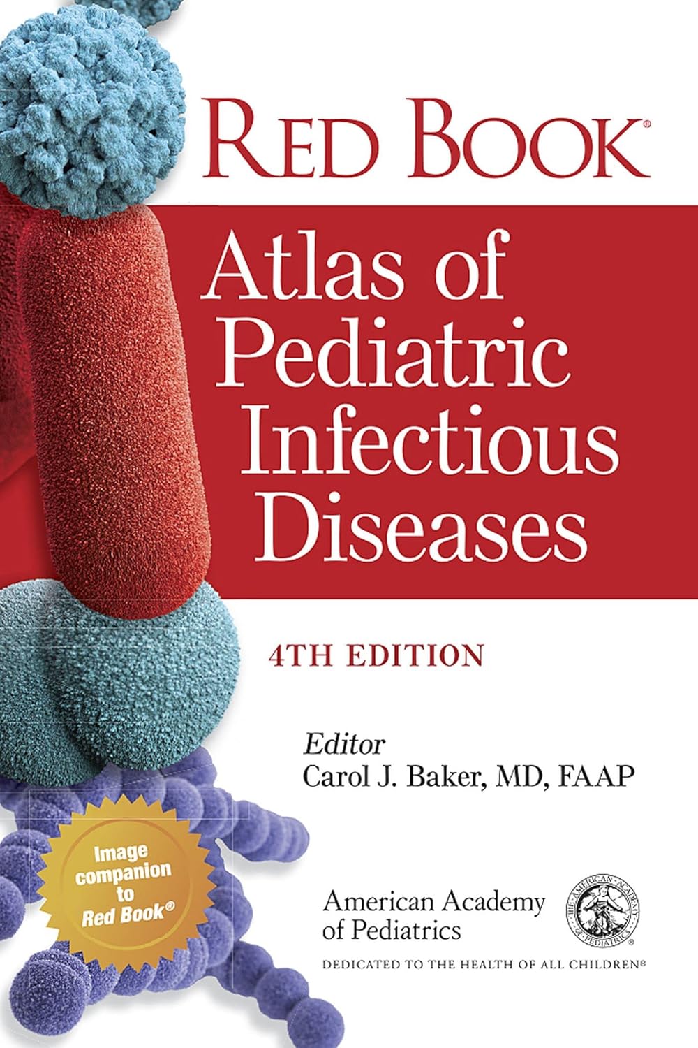 Red Book Atlas of Pediatric Infectious Diseases Hardcover – 1 Nov. 2019