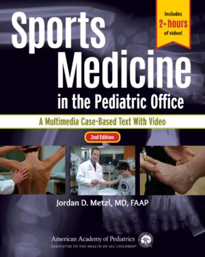 Sports Medicine in the Pediatric Office: A Multimedia Case-Based Text With Video Paperback – Illustrated, 30 Oct. 2017