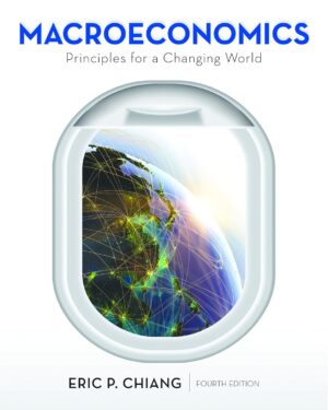 Macroeconomics: Principles for a Changing World Fourth Edition
