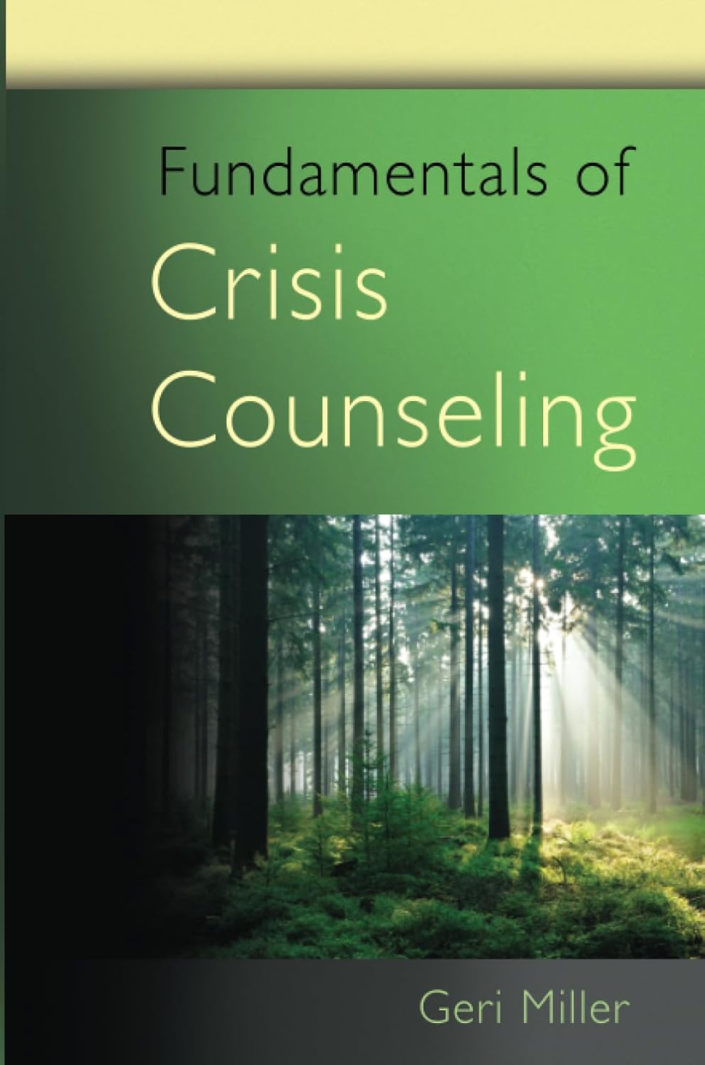 Fundamentals of Crisis Counseling 1st Edition