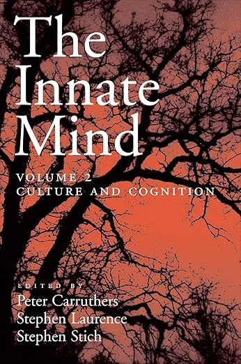 The Innate Mind: Volume 2: Culture and Cognition (Evolution and Cognition Series) 1st Edition