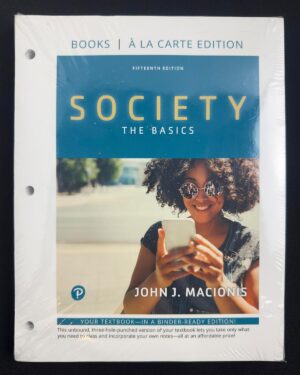 Society: The Basics -- Loose-Leaf Edition (15th Edition)