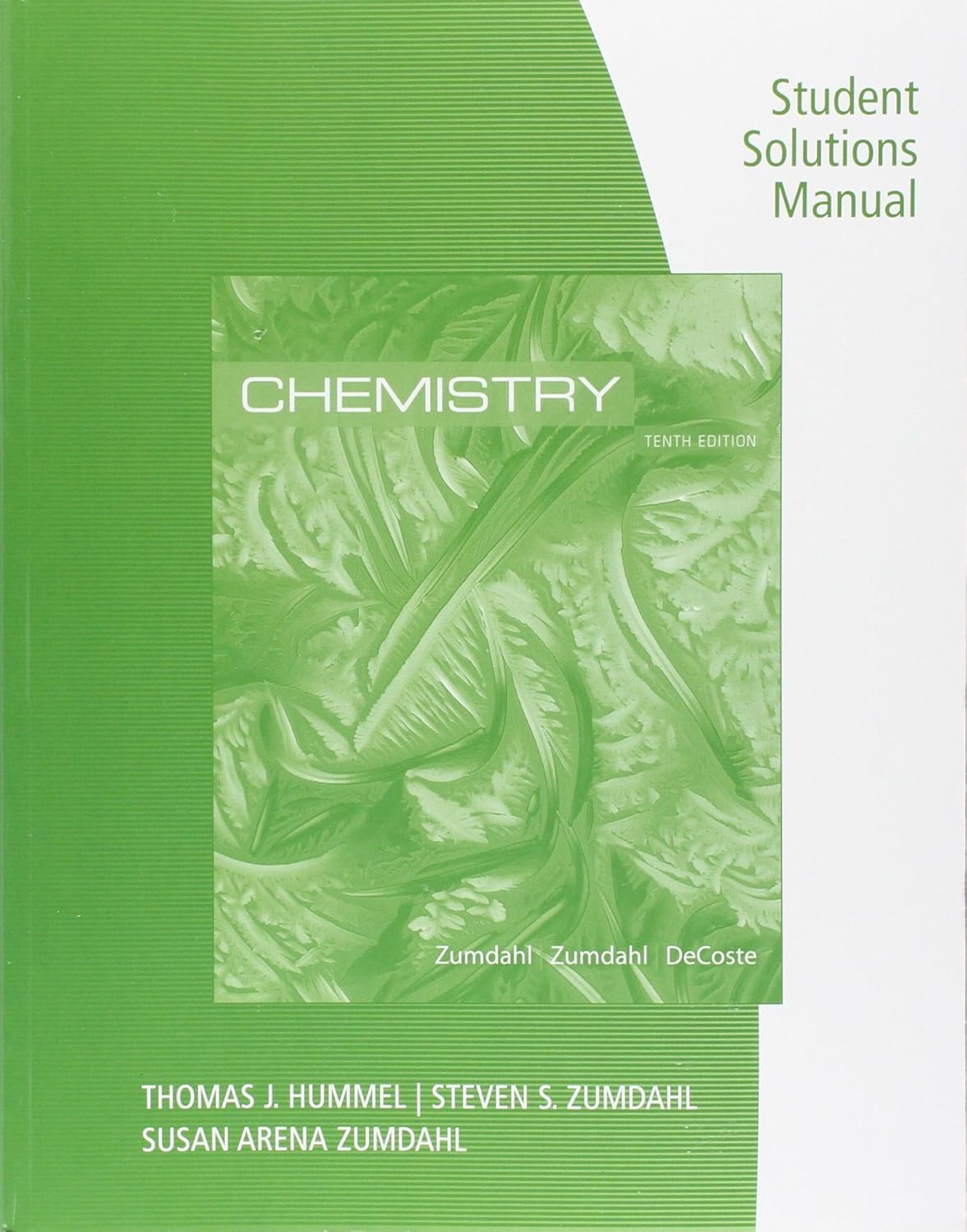 Student Solutions Manual for Zumdahl/Zumdahl/DeCoste’s Chemistry, 10th Edition 10th Edition
