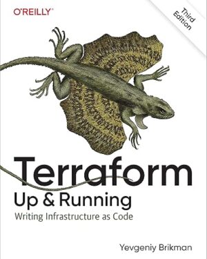 Terraform: Up and Running: Writing Infrastructure as Code 3rd Edition