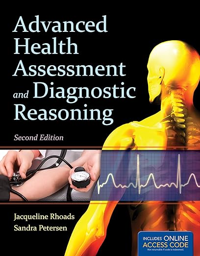 Advanced Health Assessment and Diagnostic Reasoning 2nd Edition.