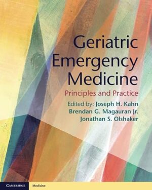 Geriatric Emergency Medicine 1st Edition
