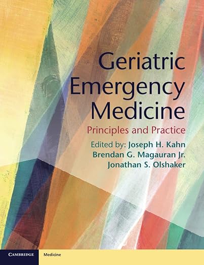 Geriatric Emergency Medicine 1st Edition