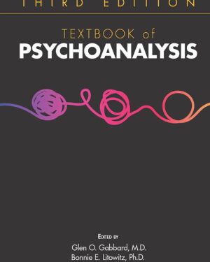 Textbook of Psychoanalysis 3rd Edition
