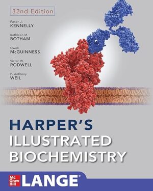Harper's Illustrated Biochemistry, Thirty-Second Edition 32nd Edition