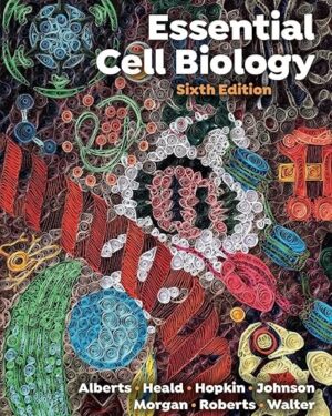 Essential Cell Biology 6th Edition